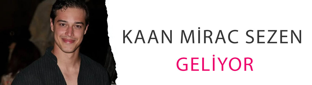Vahide Perçin’in yeni dizisi “Centilmen”de genç başrol belli oldu! Kaan Mirac Sezen geliyor