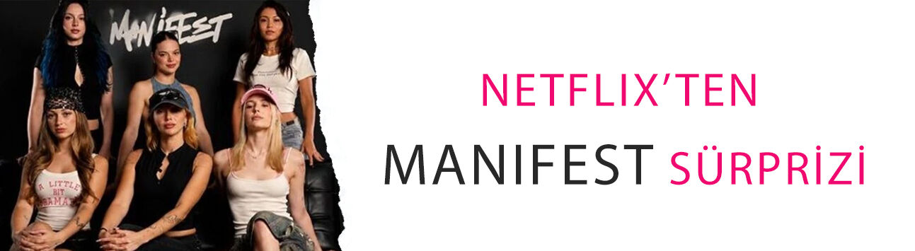 Netflix’ten Manifest sürprizi! Wembley yolculuğu belgesel oluyor