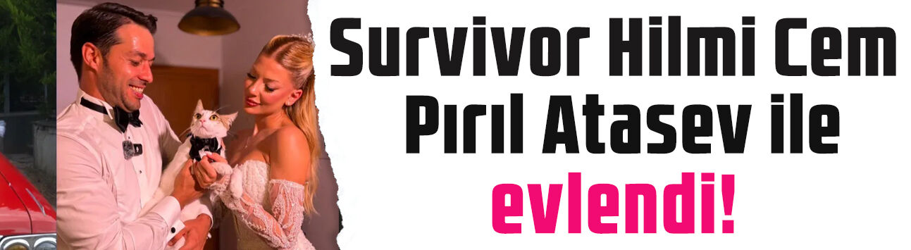 Survivor yıldızı Hilmi Cem İntepe ile Pırıl Atasev evlendi! Murat Ceylan'ın düğün kombini olay oldu