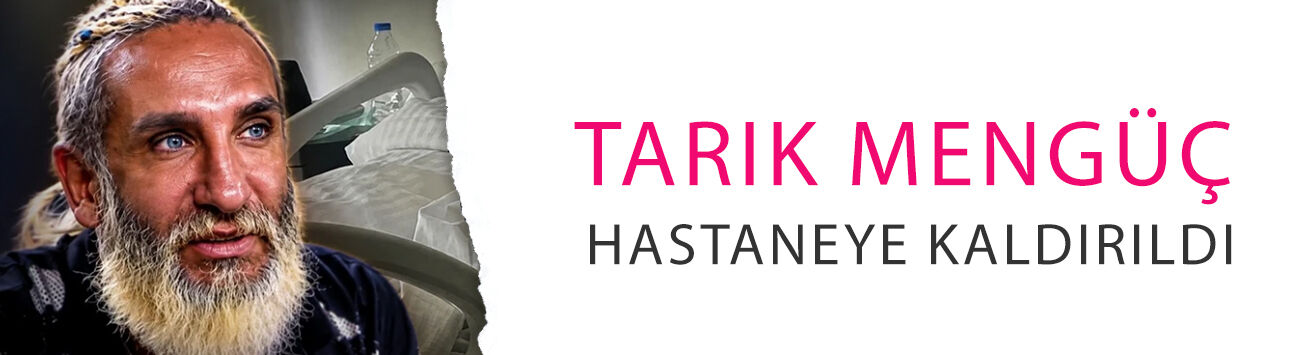 Tarık Mengüç hastaneye kaldırıldı: Apandisit sandılar, kitle çıktı