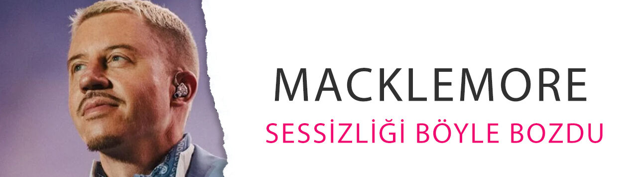 Macklemore sessizliği böyle bozdu: "Özgür Filistin Turnesi" başlıyor!