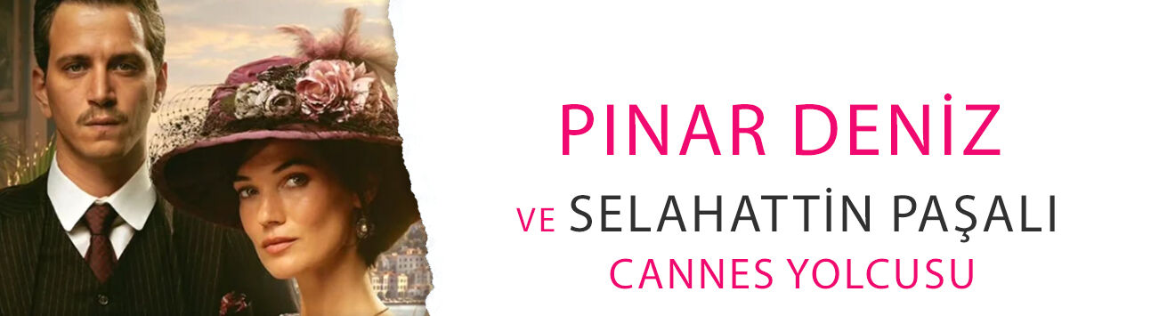 Pınar Deniz ve Selahattin Paşalı Cannes yolcusu! Şapkacı Kadınlar'ın ilk afişi çıktı