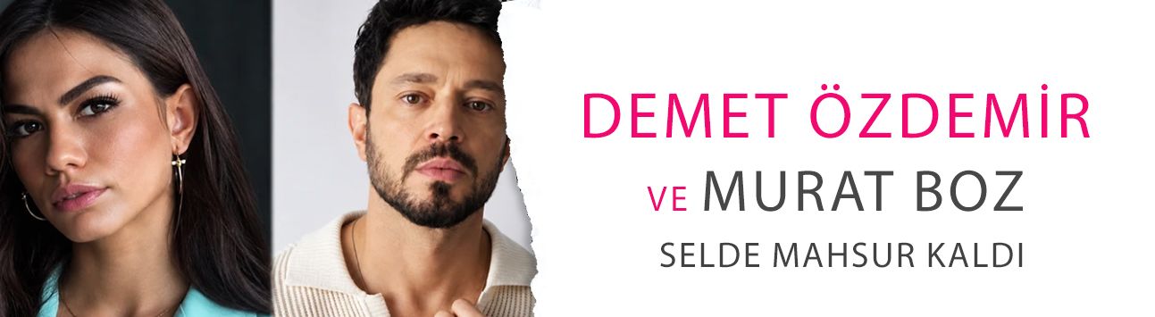 Demet Özdemir ve Murat Boz selde mahsur kaldı! Yardım çağrısında bulundular