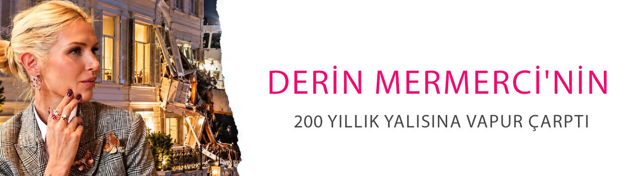 'Yalı hayatı korkunç' demişti! Derin Mermerci'nin 200 yıllık yalısına vapur çarptı