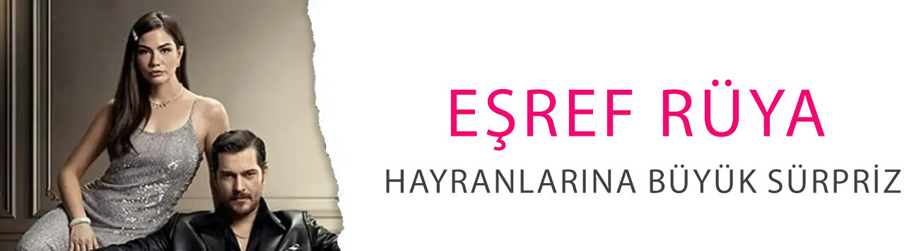 Eşref Rüya hayranlarına büyük sürpriz: "Final Yaptı" denmişti, yeni afiş ortalığı karıştırdı!