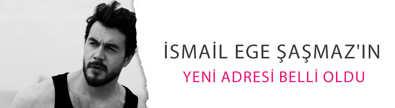 İsmail Ege Şaşmaz'ın yeni adresi belli oldu! Yıldızlarla dolu dizide sürpriz rol