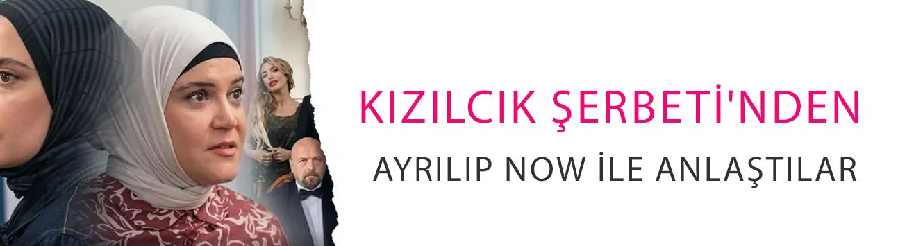 Kızılcık Şerbeti'nden ayrılıp NOW ile anlaştılar: Mavi Orkide geliyor