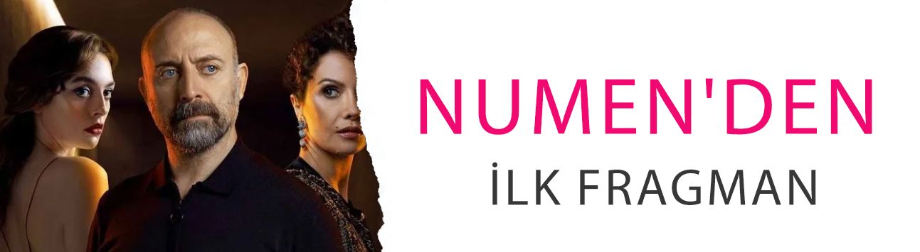 Halit Ergenç, Songül Öden ve Melis Sezen'li Numen'den ilk fragman: 4 yıldır bekleniyordu
